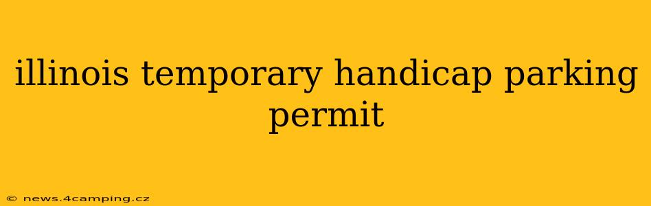 illinois temporary handicap parking permit