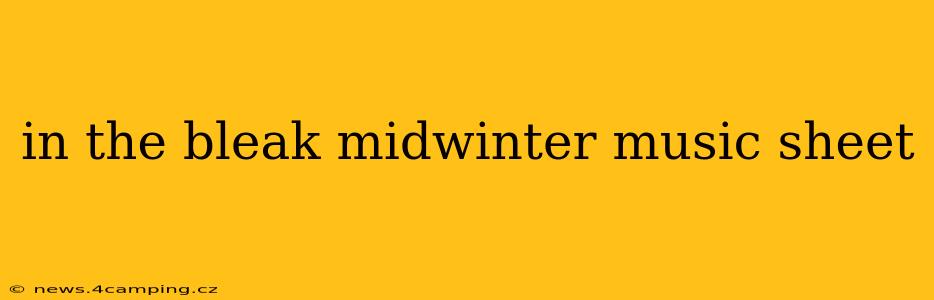 in the bleak midwinter music sheet
