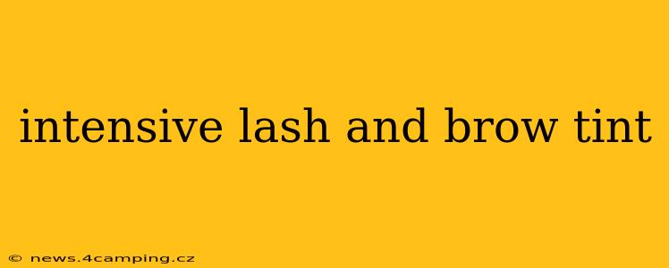 intensive lash and brow tint