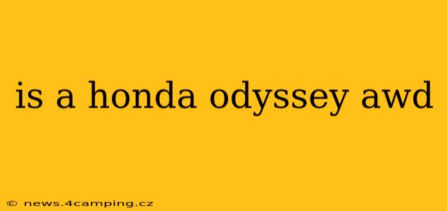 is a honda odyssey awd