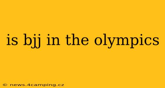is bjj in the olympics
