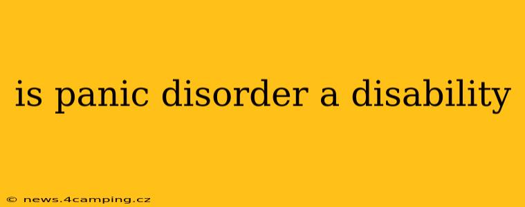 is panic disorder a disability