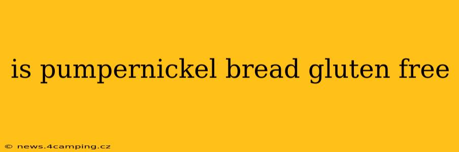 is pumpernickel bread gluten free
