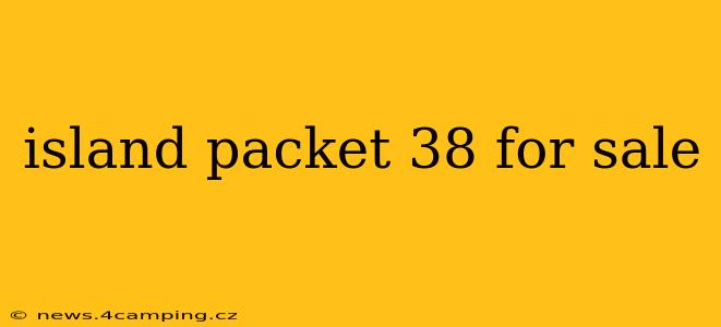 island packet 38 for sale