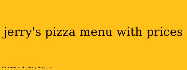 jerry's pizza menu with prices