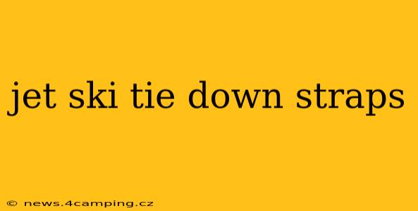 jet ski tie down straps