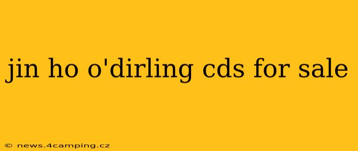 jin ho o'dirling cds for sale