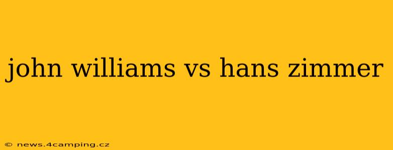 john williams vs hans zimmer