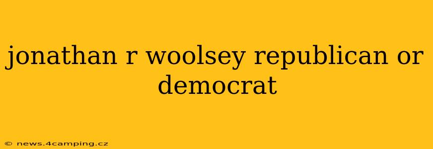 jonathan r woolsey republican or democrat