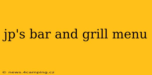 jp's bar and grill menu