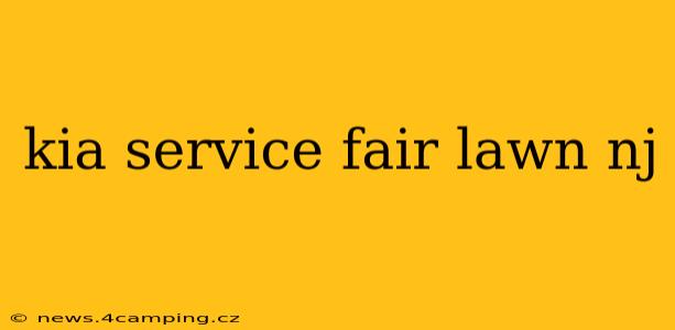 kia service fair lawn nj