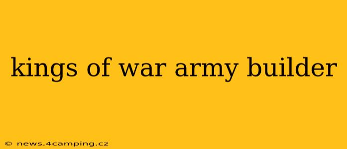 kings of war army builder