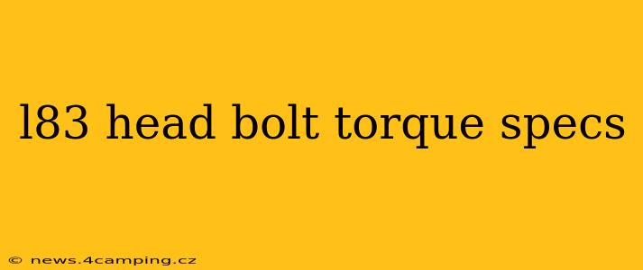 l83 head bolt torque specs