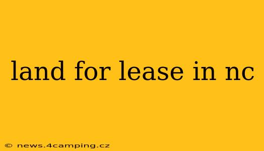 land for lease in nc