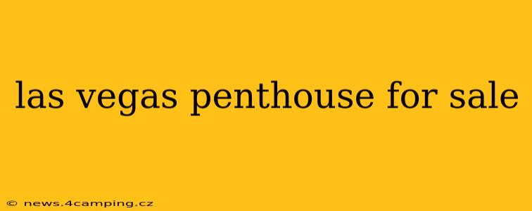 las vegas penthouse for sale