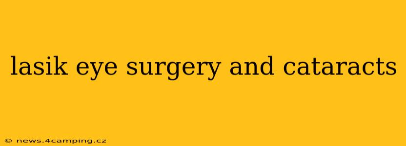 lasik eye surgery and cataracts