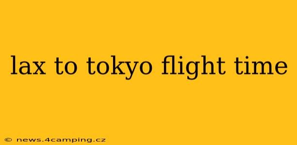 lax to tokyo flight time