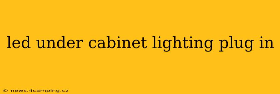 led under cabinet lighting plug in