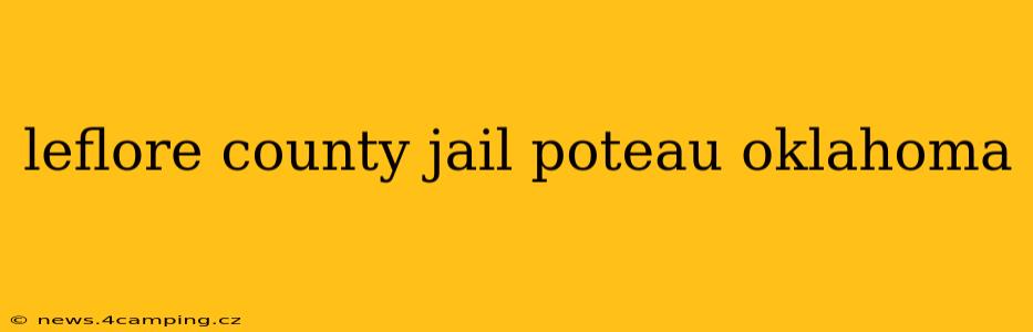 leflore county jail poteau oklahoma