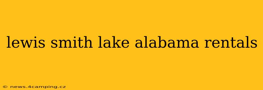 lewis smith lake alabama rentals