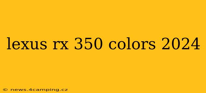 lexus rx 350 colors 2024