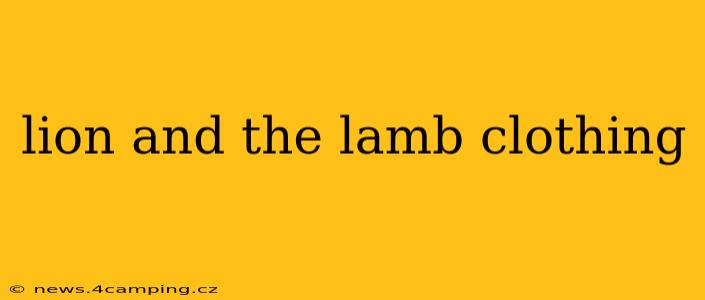 lion and the lamb clothing