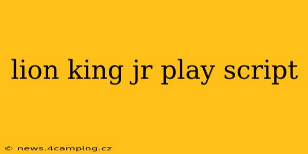 lion king jr play script