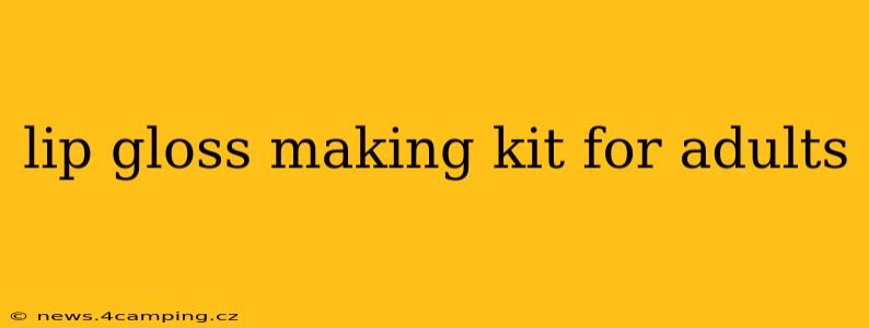 lip gloss making kit for adults