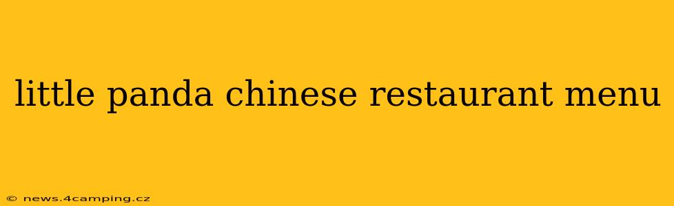 little panda chinese restaurant menu