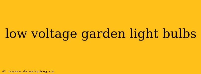 low voltage garden light bulbs