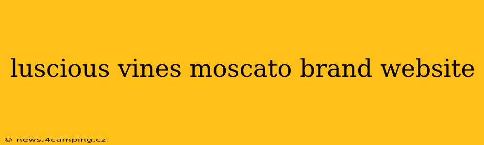 luscious vines moscato brand website