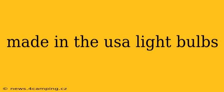 made in the usa light bulbs
