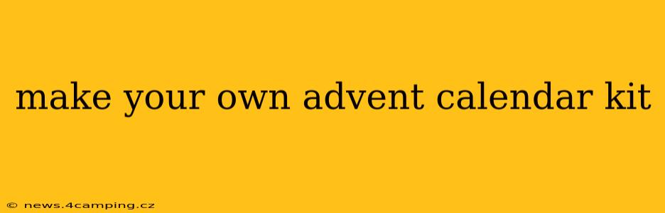 make your own advent calendar kit
