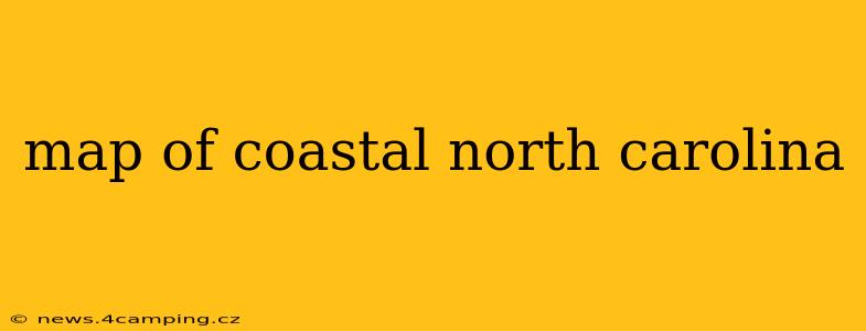 map of coastal north carolina