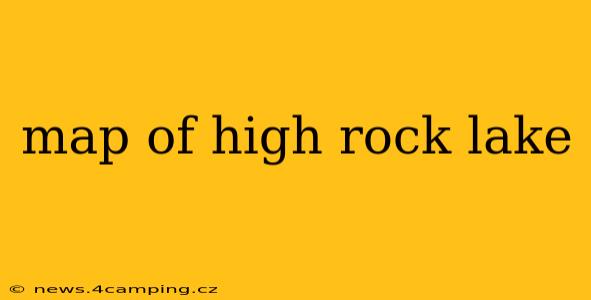map of high rock lake