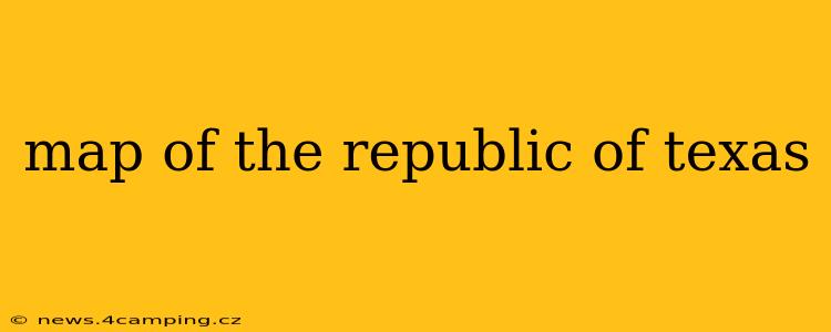 map of the republic of texas