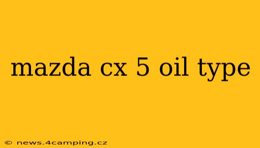 mazda cx 5 oil type