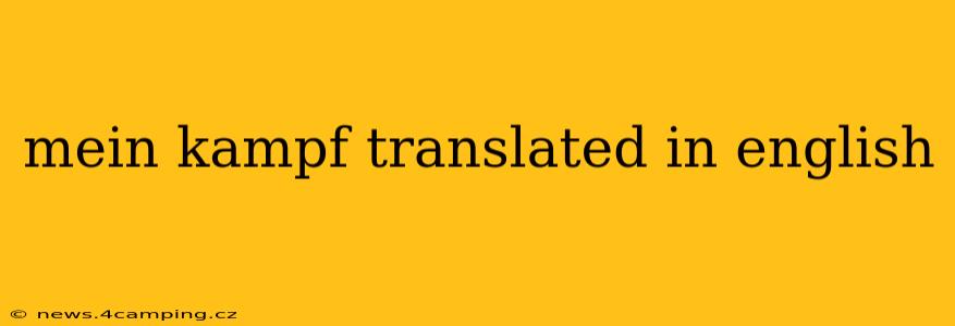 mein kampf translated in english