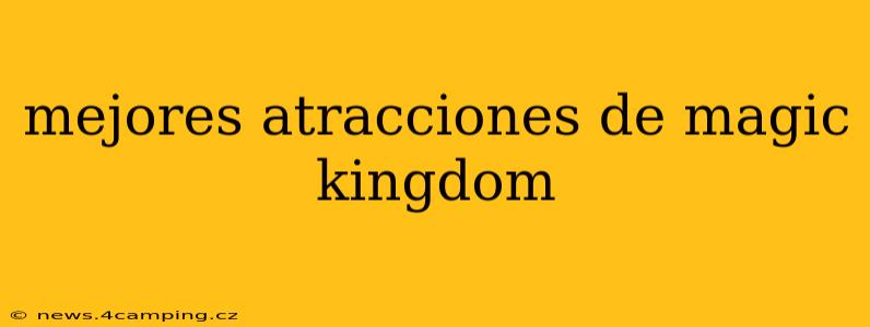 mejores atracciones de magic kingdom