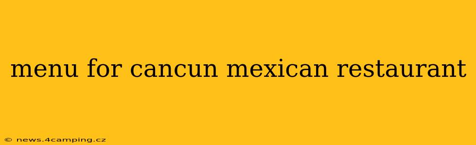 menu for cancun mexican restaurant