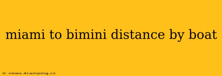 miami to bimini distance by boat