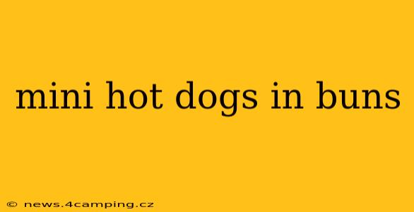 mini hot dogs in buns