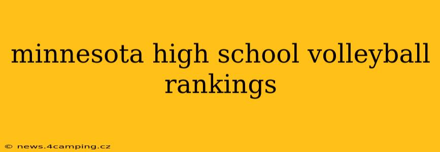 minnesota high school volleyball rankings