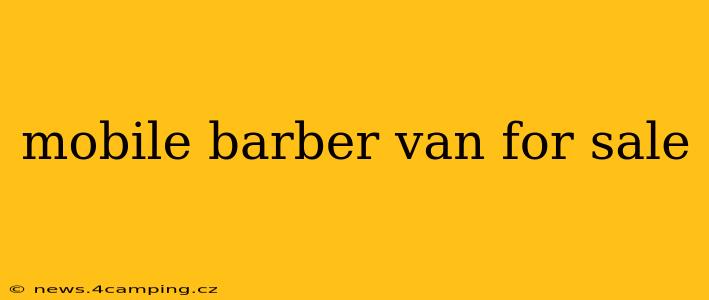 mobile barber van for sale