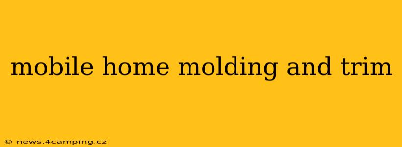 mobile home molding and trim
