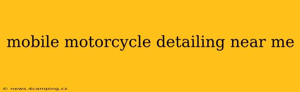 mobile motorcycle detailing near me
