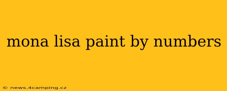 mona lisa paint by numbers