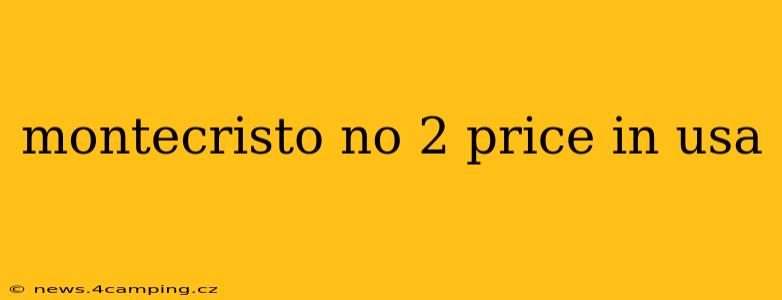montecristo no 2 price in usa