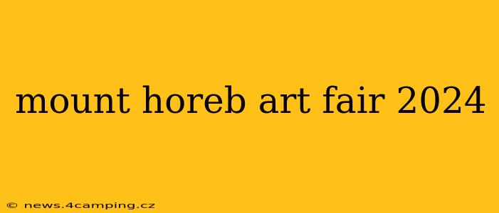 mount horeb art fair 2024