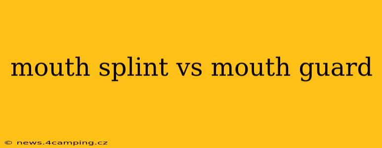 mouth splint vs mouth guard